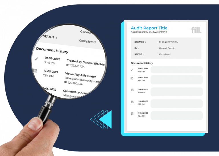 Fill provides audit trail so you can track your documents