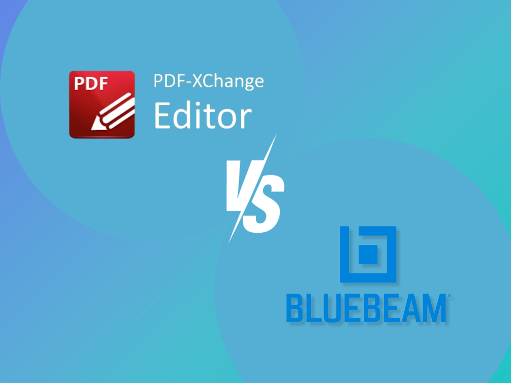 PDF-Xchange vs. Bluebeam