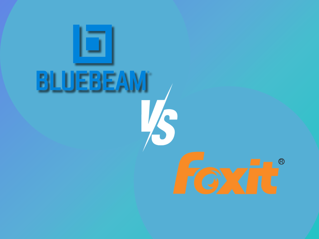 Bluebeam vs. Foxit
