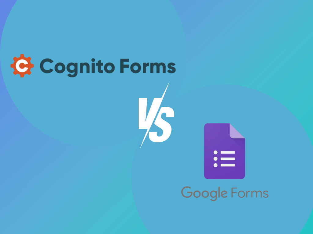Cognito Forms vs Google Forms