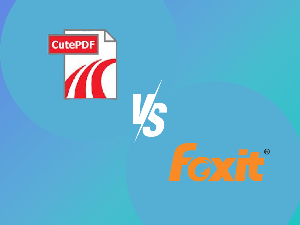 CutePDF Vs Foxit Which Is The Better PDF Editor CutePDF Vs Foxit Which Is The Better PDF Editor