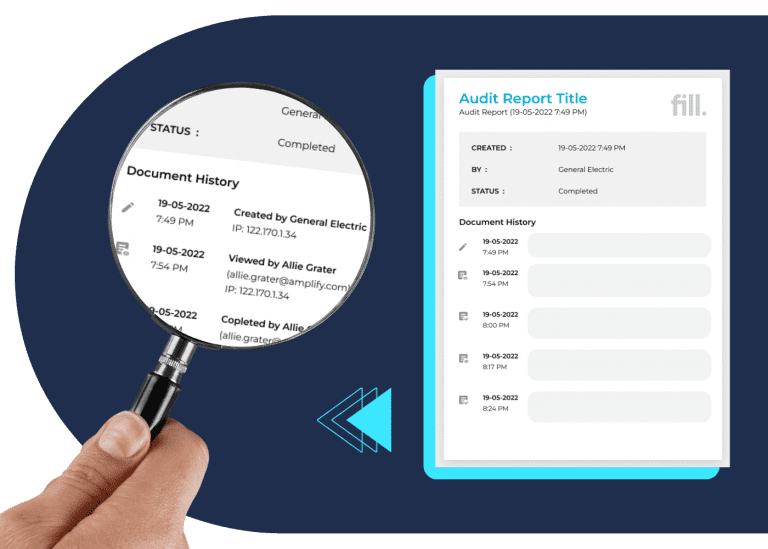 Fill provides audit trail so you can track your documents