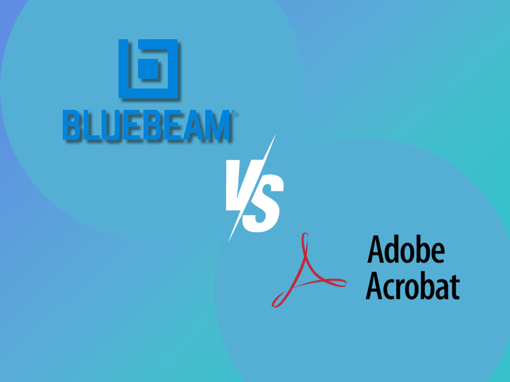 Bluebeam vs. Adobe Acrobat