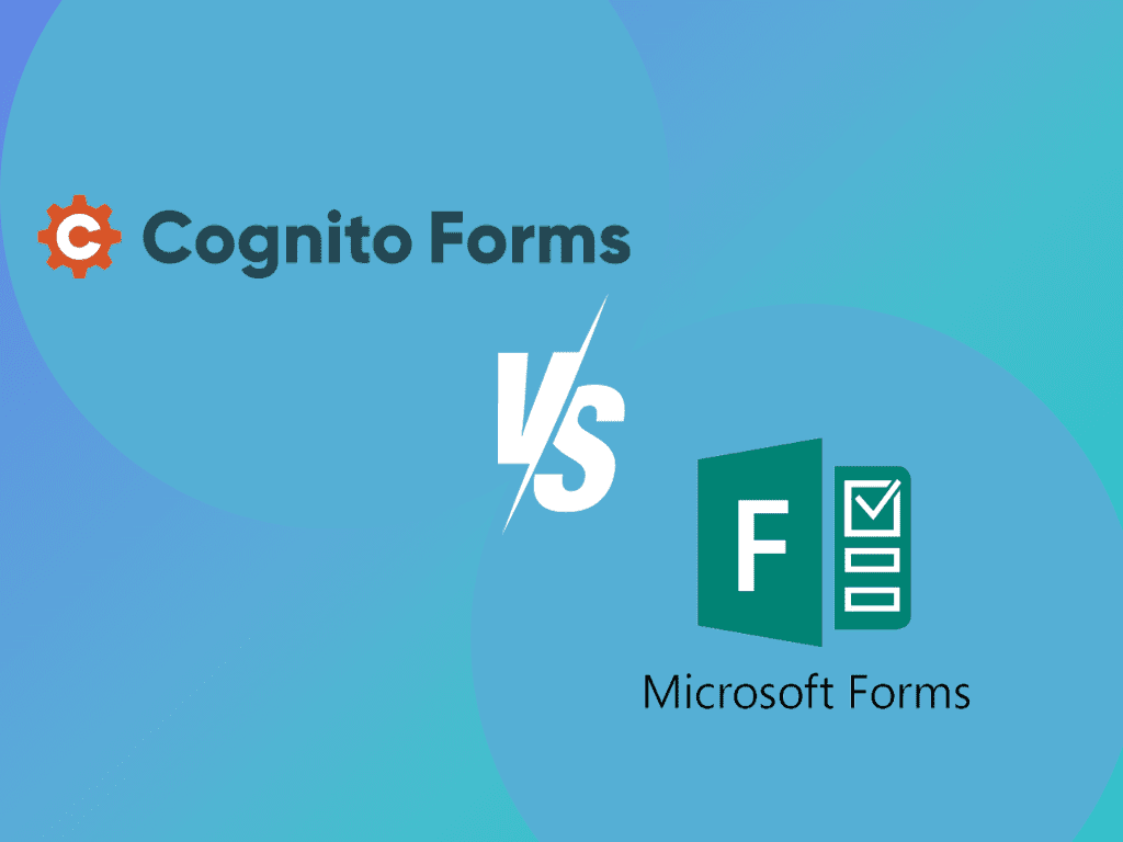 Cognito Forms vs. Microsoft Forms
